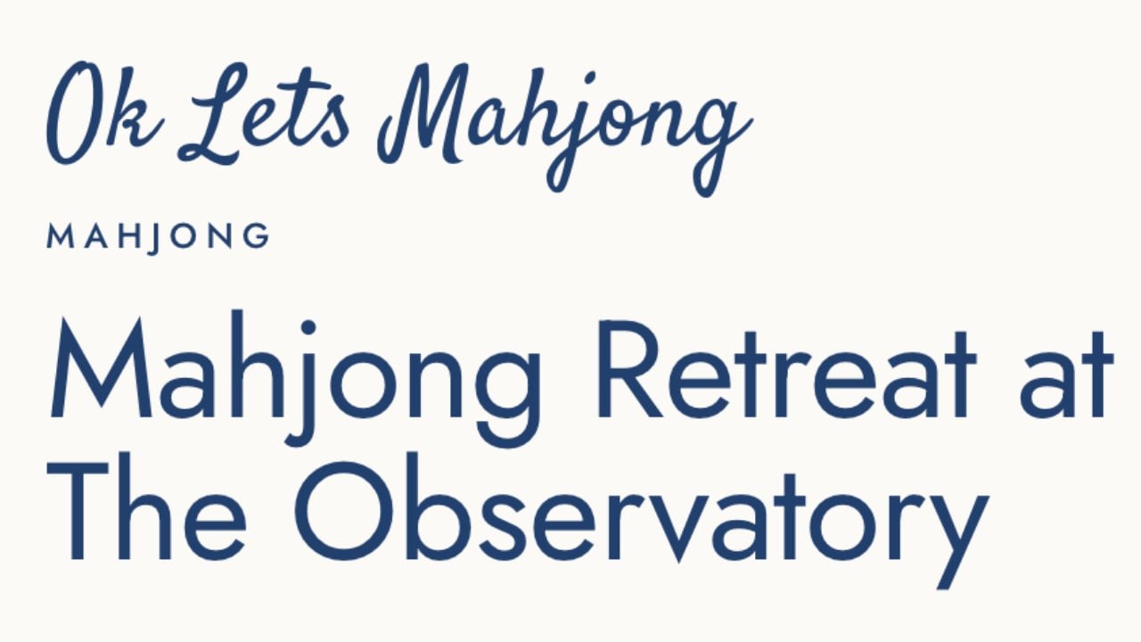 Mahjong Retreat at The Observatory